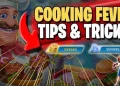 Cooking Fever: 5 Smart Hacks to Score Free Coins and Gems